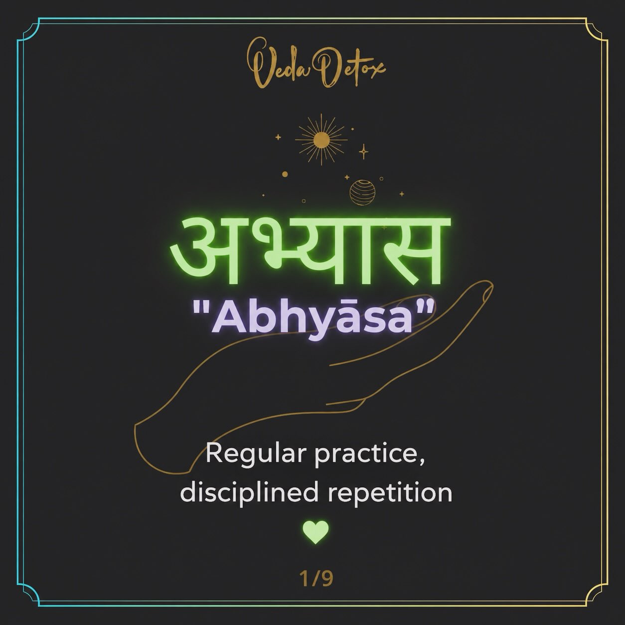 Abhyasa — regular practice, disciplined repetition